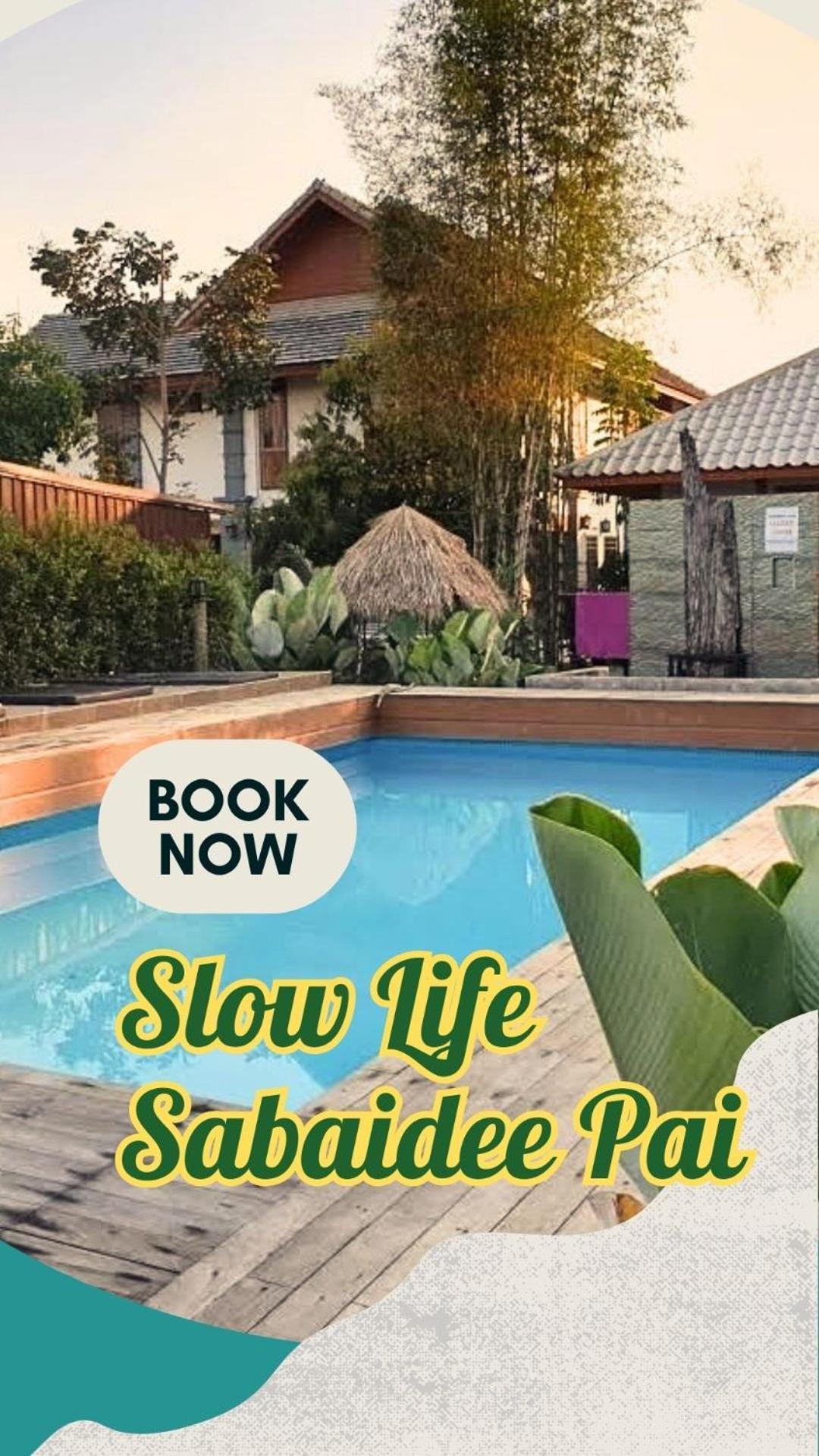 Slow Life Sabaidee Pai Eksteriør bilde